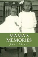 Mama's Memories 1719135835 Book Cover