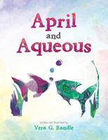 April and Aqueous 1524545007 Book Cover