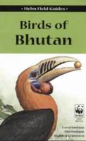 Birds of Bhutan (Helm Field Guides) 0713651636 Book Cover