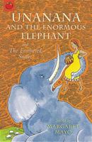 Unanana And The Enormous Elephant (Magical Tales Around The World) 1843620871 Book Cover