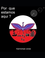 Por que estamos aqui? B08GTJ2LJ3 Book Cover