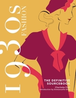1930s Fashion Sourcebook 1787398897 Book Cover