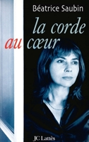 La corde au coeur 2709623323 Book Cover