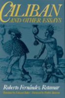 Caliban and Other Essays 0816617430 Book Cover