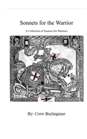Sonnets for the Warrior: A Collection of Sonnets for Warriors B0FMCHFN96 Book Cover