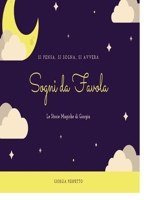 Sogni da Favola: Le storie magiche di Giorgia (Italian Edition) B0DFN2NYKW Book Cover