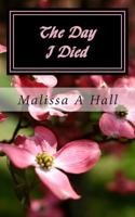 The Day I Died 1481980750 Book Cover