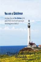 You are a Watchman 1326070916 Book Cover
