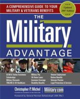 The Military Advantage: A Comprehensive Guide to Your Military & Veterans Benefits 0743269462 Book Cover