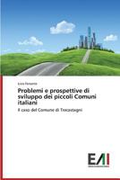 Problemi E Prospettive Di Sviluppo Dei Piccoli Comuni Italiani 363965529X Book Cover