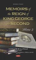 Memoirs of the Reign of King George the Second, Volume III 1372183302 Book Cover