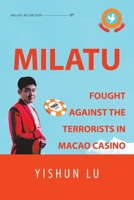 Milatu Fought Against the Terrorists in Macao Casino 1665530251 Book Cover