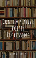 Contemplative Poetic Processing 9395950145 Book Cover