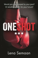 One Shot 1908713046 Book Cover