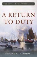 A Return to Duty (Cutler Family Chronicles) 1493087347 Book Cover
