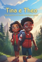 Tina e Theo: Uma aventura no mundo mitológico grego (Portuguese Edition) B0CTYM4JQV Book Cover