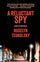 A Reluctant Spy 1967036004 Book Cover
