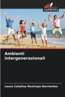 Ambienti intergenerazionali 6206261115 Book Cover