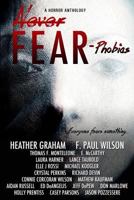 Never Fear - Phobias: Everyone fears something... 0692505067 Book Cover