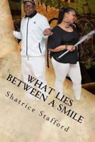 What Lies Between a Smile 1986121216 Book Cover