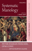 Systematic Mariology 1532663811 Book Cover