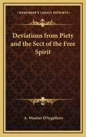 Deviations From Piety And The Sect Of The Free Spirit 1425312586 Book Cover