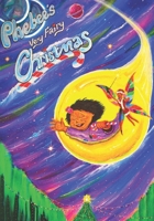 Phebee’s Very Fairy Christmas (Phebee and Sprinkle) B0CM672SRQ Book Cover