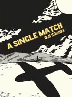 A Single Match 1770460098 Book Cover