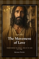God's Plan: The Movement of Love B0H1TM49FW Book Cover