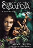 Secret of the Crystal Cave: A Meggy Tale 0773762264 Book Cover