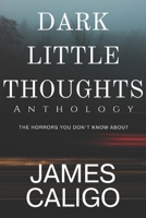 Dark Little Thoughts: Anthology (The Elder Earth Anthology) B0CSZ2TWR2 Book Cover