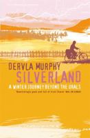 Silverland: A Winter's Journey Beyond the Urals 0719568293 Book Cover