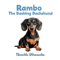 Rambo the Dashing Dachshund 1917293267 Book Cover