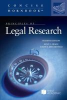 Principles of Legal Research (Concise Hornbook Series) 1640208054 Book Cover