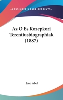 Az O Es Kozepkori Terentiusbiographiak (1887) 1160777896 Book Cover