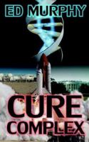 Cure Complex 0759934592 Book Cover