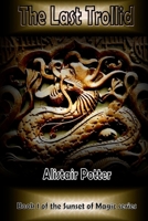 The Last Trollid 1546919880 Book Cover