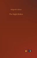 The Night Riders 1522835016 Book Cover