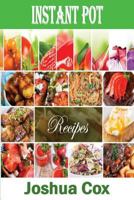 instant pot: instant pot breakfast, appetizers, meals and desserts 1539439100 Book Cover