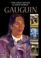Gauguin: Escape to Eden (Great Artists Series) 0764106252 Book Cover