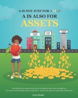 A is not just for Apple, A is also for Assets B0C9S7QDNM Book Cover