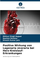 Positive Wirkung von Lagenaria siceraria bei Herz-Kreislauf-Erkrankungen (German Edition) 6209822630 Book Cover