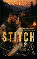 STITCH & STEEL: A cozy/spicy motorcycle club romance with a protective alpha, small-town setting he falls first B0FPFS3M14 Book Cover