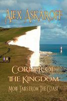 CORNER OF THE KINGDOM: More Tales from the Coast 1611790670 Book Cover