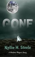 Gone: A Shadow Slayers Story (Shadow Slayers Stories Large Print Edition) 1951582187 Book Cover