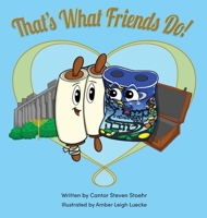 That's What Friends Do! 1087923433 Book Cover