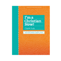 I'm a Christian Now! Older Kids Activity Book Revised 1535914084 Book Cover