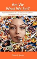 Are We What We Eat? Food and Identity in Late Twentieth-Century American Ethnic Literature 1604978015 Book Cover