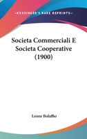 Societa Commerciali E Societa Cooperative (1900) 1165467933 Book Cover