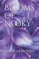 Blooms of Nooky 0578869489 Book Cover